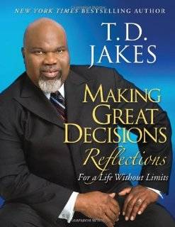   Jakes turns his attent Making Great Decisions Workbook For a