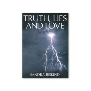  Truth, Lies and Love by Biskind, Sandra Books