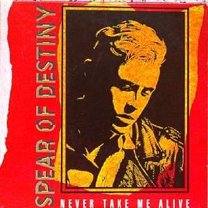 SPEAR OF DESTINY Never Take Me Alive 3 Inch CDM Single 3 Track 1987 