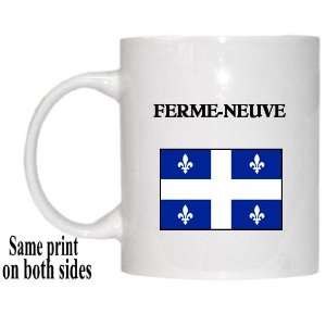  Canadian Province, Quebec   FERME NEUVE Mug Everything 