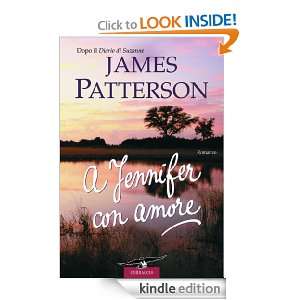 Jennifer con amore (Romance) (Italian Edition) James Patterson, R 