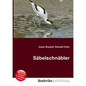  SÃ¤belschnÃ¤bler Ronald Cohn Jesse Russell Books