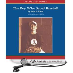  The Boy Who Saved Baseball (Audible Audio Edition) John 