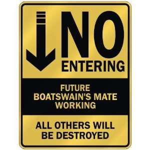   NO ENTERING FUTURE BOATSWAINS MATE WORKING  PARKING 