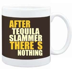 Mug Brown  after Tequila Slammer theres nothing  Drinks  