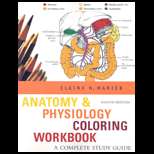 Anatomy and Physiology Coloring Workbook  A Complete Study Guide 8TH 