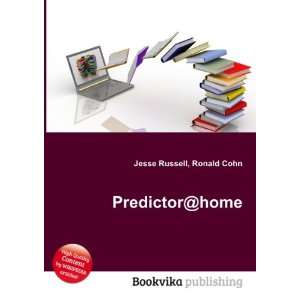  Predictor@home Ronald Cohn Jesse Russell Books