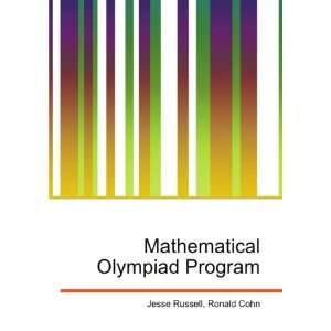  Mathematical Olympiad Program Ronald Cohn Jesse Russell 
