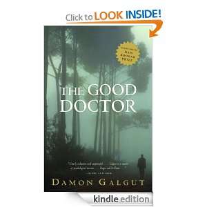 The Good Doctor Damon Galgut  Kindle Store
