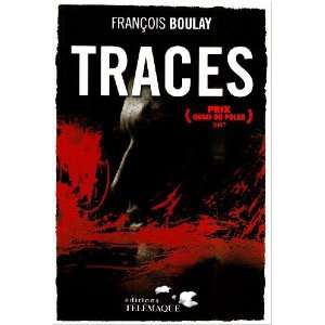  Traces François Boulay Books