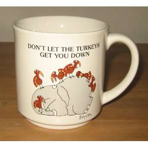  Boynton Dont Let The Turkeys Get You Down Coffee Mug 