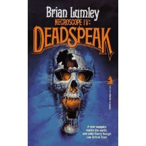   Necroscope 4 Deadspeak [Mass Market Paperback] Brian Lumley Books