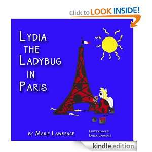 Lydia The Ladybug In Paris Marie Lawrence  Kindle Store