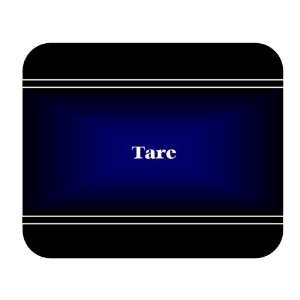  Personalized Name Gift   Tare Mouse Pad 