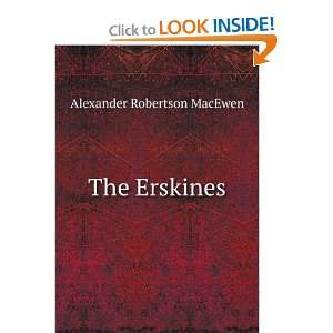  The Erskines Alexander Robertson MacEwen Books