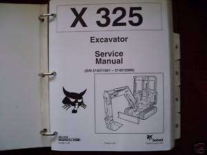 Bobcat X 325 Excavator Service Repair Manual  