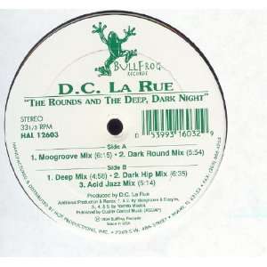  The Rounds & the Deep, Dark Night D.C. LaRue Music