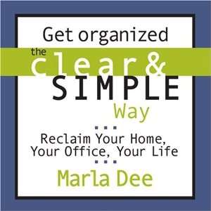   Reclaim Your Home, Your Office, Your Life [Audio CD] Marla Dee Books
