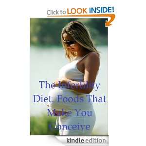   Foods That Make You Conceive Alyssa Myrie  Kindle Store