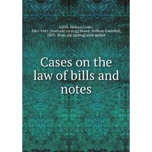  Cases on the law of bills and notes Howard Leslie, 1861 