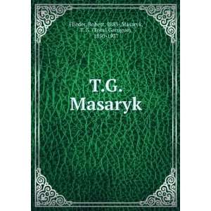   , 1883 ,Masaryk, T. G. (TomÃ¡ Garrigue), 1850 1937 Flieder Books