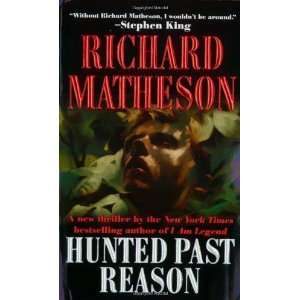    Hunted Past Reason [Mass Market Paperback] Richard Matheson Books