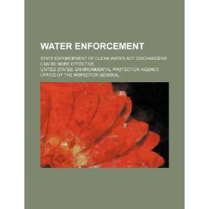 Water enforcement state enforcement of Clean Water Act dischargers 