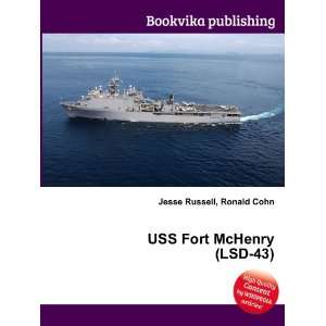    USS Fort McHenry (LSD 43) Ronald Cohn Jesse Russell Books