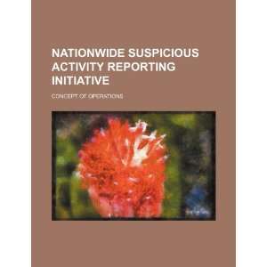  Nationwide suspicious activity reporting initiative 
