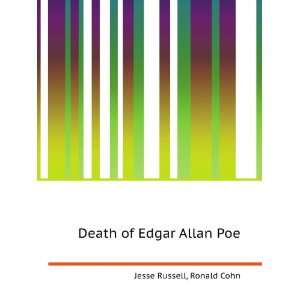  Death of Edgar Allan Poe Ronald Cohn Jesse Russell Books