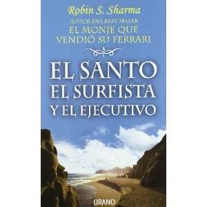  El Santo, El Surfista y El Ejecutivo (Spanish Edition 
