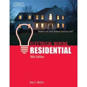    Electrical Wiring Residential [Paperback] Ray C. Mullin Books
