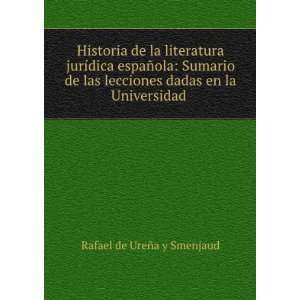  Historia de la literatura jurÃ­dica espaÃ±ola Sumario 