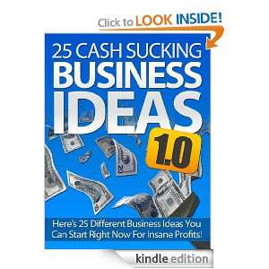  25 Cash Sucking Business Ideas eBook Kevin Dunham Kindle 
