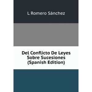  Del Conflicto De Leyes Sobre Sucesiones (Spanish Edition 