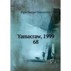 Yamacraw, 1999. 68 Oglethorpe University  Books