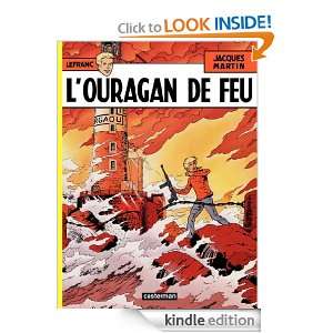 Ouragan de feu (French Edition) Jacques Martin  Kindle 