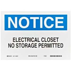   Sign, Header Notice, Legend Electrical Closet No Storage Permitted
