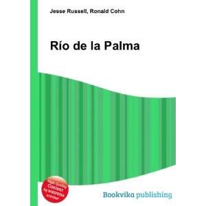  RÃ­o de la Palma Ronald Cohn Jesse Russell Books