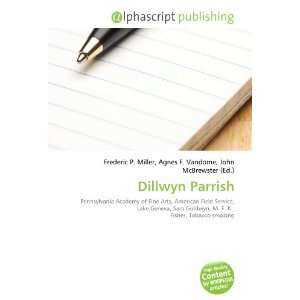  Dillwyn Parrish (9786133606241) Books