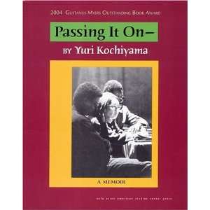  Passing It On [Paperback] Yuri Kochiyama Books