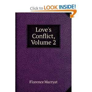 Loves Conflict, Volume II Florence Marryat Books