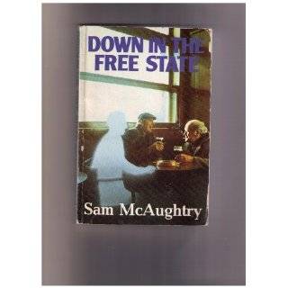 Down in the Free State by Sam McAughtry (1987)