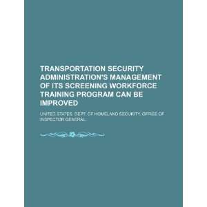 Transportation Security Administrations management of its screening 
