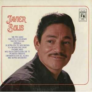  javier Solis Javier Solis Music