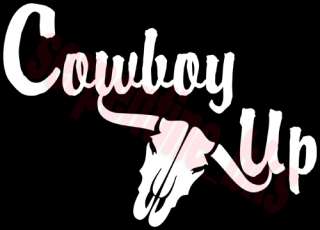 Cowboy Up with Long Horn Skull Vinyl Decal Sticker Multi Color Options 
