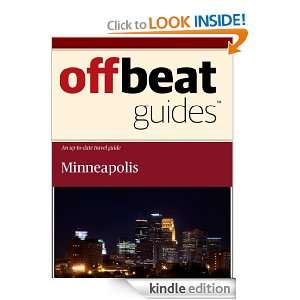 Minneapolis Travel Guide Offbeat Guides  Kindle Store