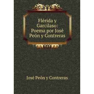  FlÃ©rida y Garcilaso Poema por JosÃ© PeÃ³n y 