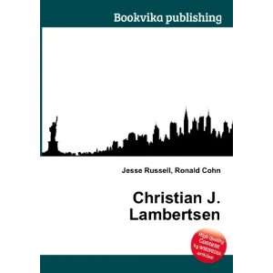  Christian J. Lambertsen Ronald Cohn Jesse Russell Books