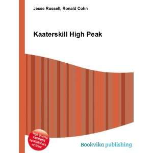 Kaaterskill High Peak Ronald Cohn Jesse Russell  Books